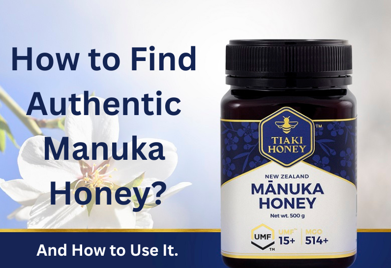 How to Find Authentic Manuka Honey - TIAKI HONEY